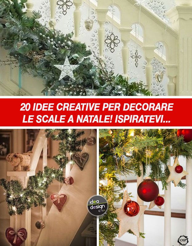 Come Preparare Decorazioni Natalizie.Decorare Le Scale Per Natale 20 Idee A Cui Ispirarsi