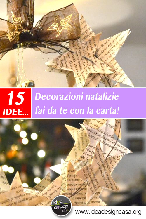 Decorazioni Natalizie Con Carta Riciclata.Decorazioni Natalizie Fai Da Te Eccone 15 Da Realizzare Con La Carta Ispirati