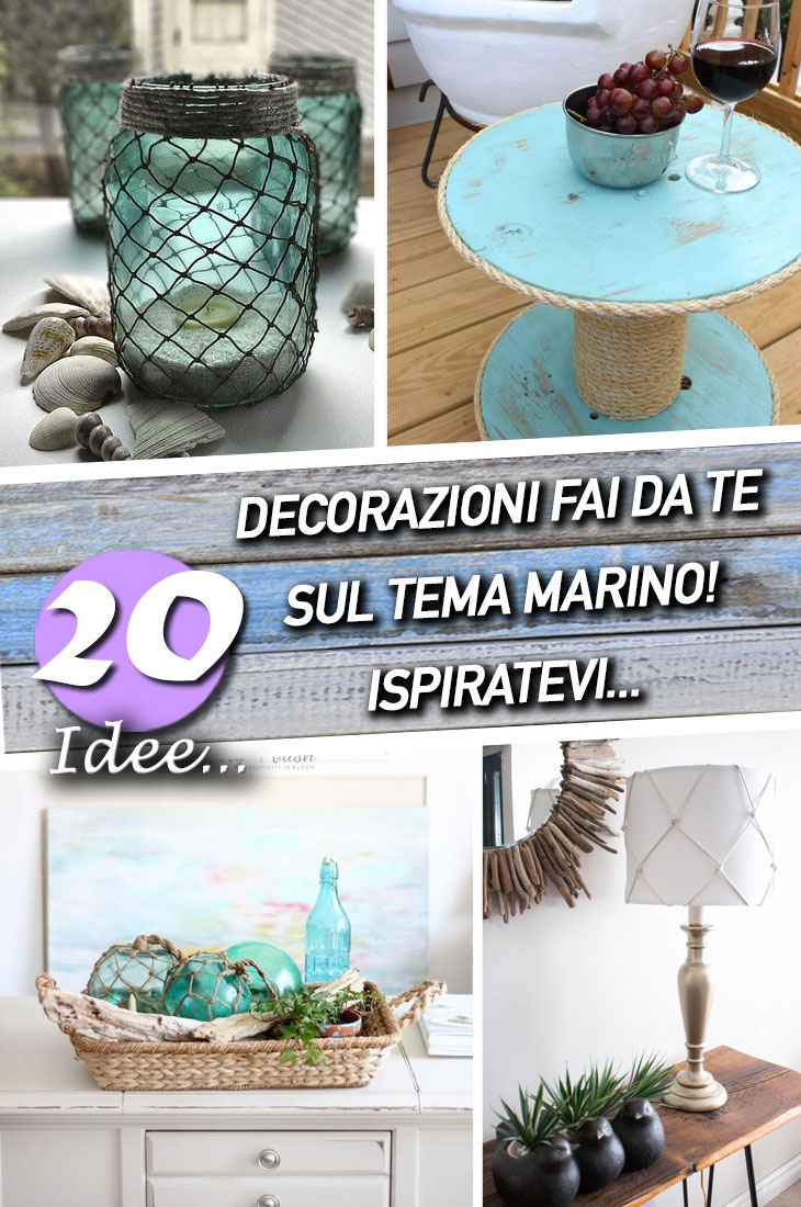 Lo Stile Marino In Casa Idee Fai Da Te Che Vi Sorprenderanno