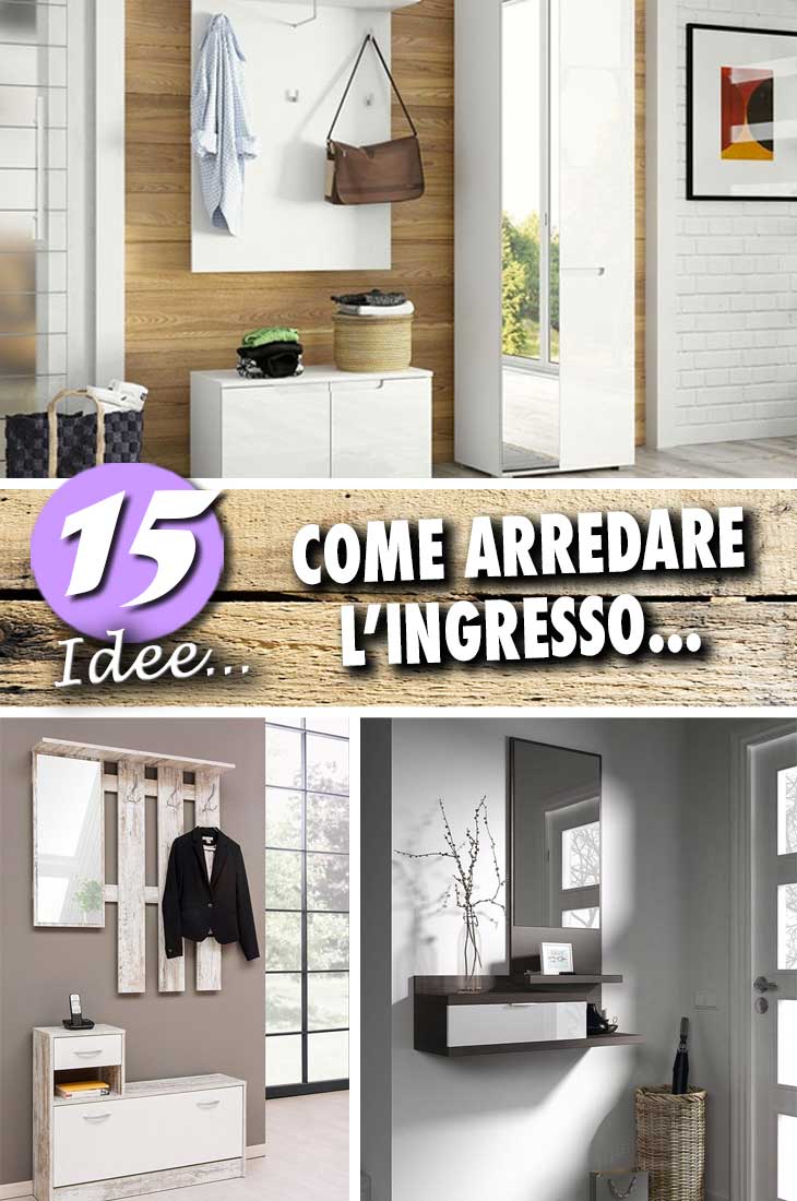 Arredare Lingresso A Meraviglia Con Queste 15 Idee Lasciatevi Ispirare