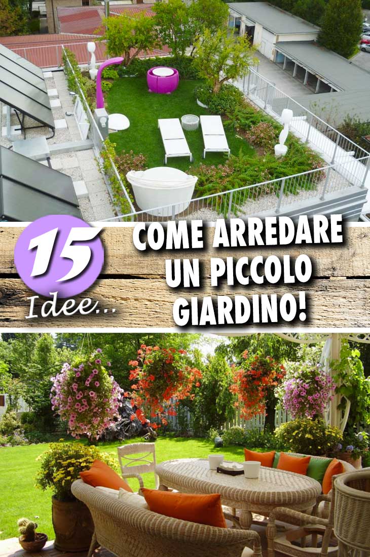 Come Arredare Un Giardino Piccolo 15 Idee Per Ispirarvi