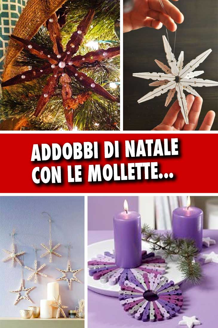 Decorazioni Natalizie Fai Da Te Originali.Creazioni Natalizie Fai Da Te Con Le Mollette 15 Idee Da Realizzare Subito